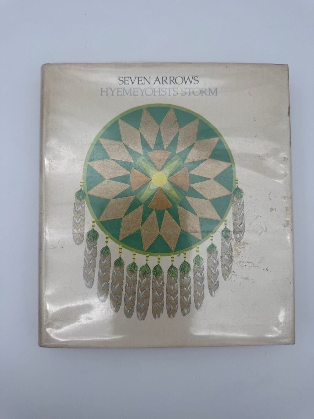 Seven Arrows by Hyemeyohsts Storm 1972 Hardcover Edition